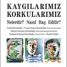 Kaygılarımız Korkularımız - Ertuğrul Köroğlu