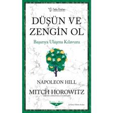 Düşün ve Zengin Ol Başarıya Ulaşma Kılavuzu - Mitch Horowitz, Napoleon Hill