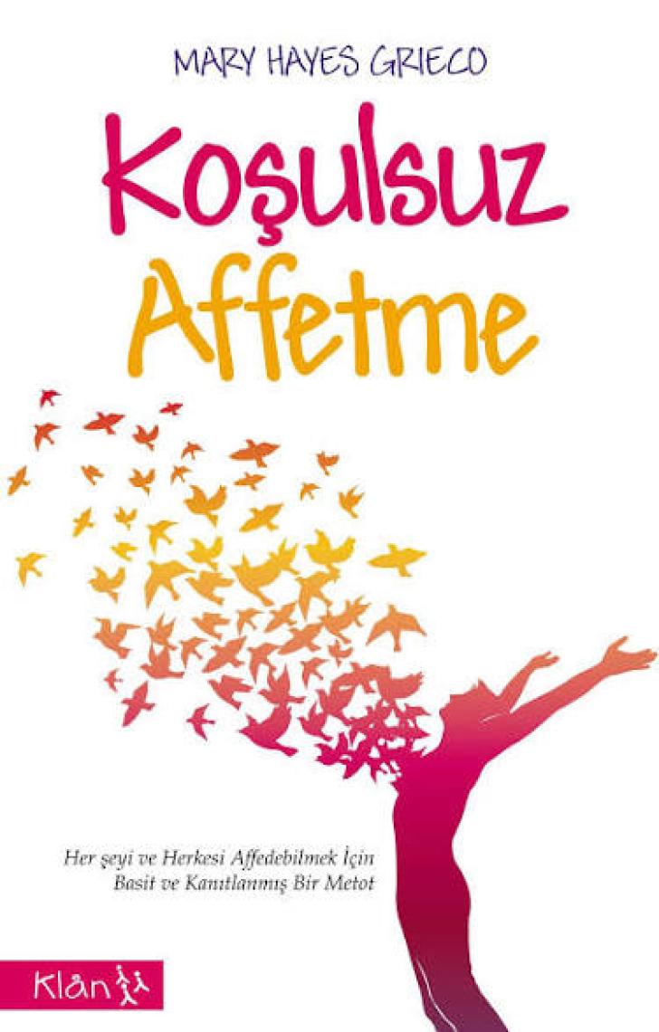 Koşulsuz Affetme