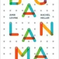 Bağlanma Aşkı Bulmanın ve Korumanın Bilimsel Yolları - Amir Levine , Rachel Heller