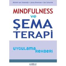Mindfulness ve Şema Terapi Uygulama Rehberi - Michiel Van