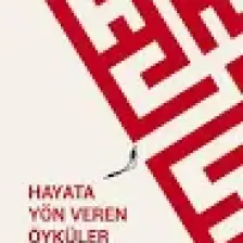 Hayata Yön Veren Öyküler - Akın Alıcı
