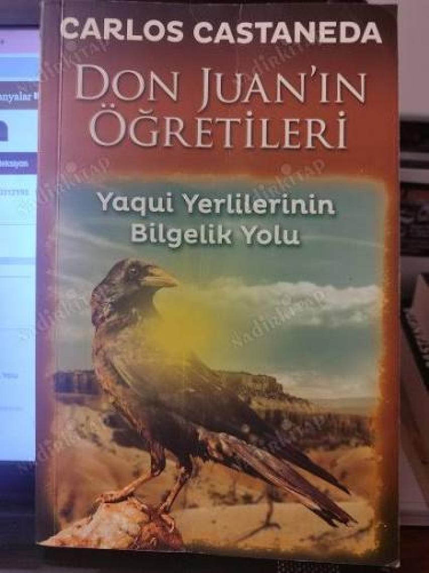 Don Juan’In Öğretileri: Yaqui Yerlilerinin Bilgelik Yolu - Carlos Castaneda