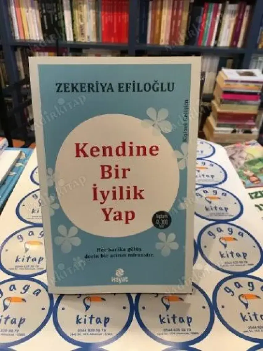 Kendine Bir İyilik Yap - Zekeriya Efiloğlu