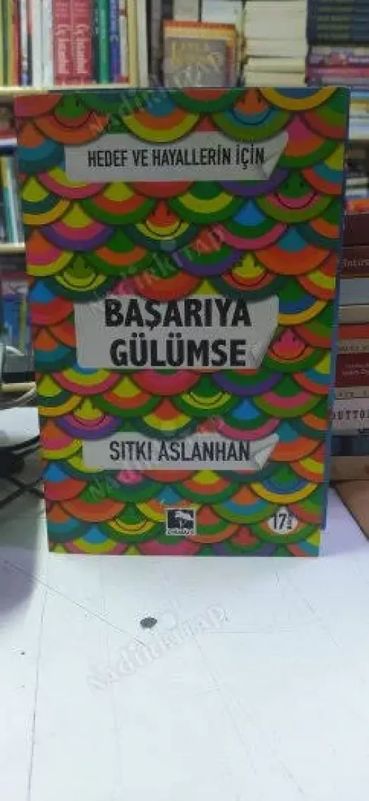 Hedef Ve Hayallerin İçin Başarıya Gülümse - Sıtkı Aslanhan
