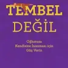 Oğlun Tembel Değil - Adam Price