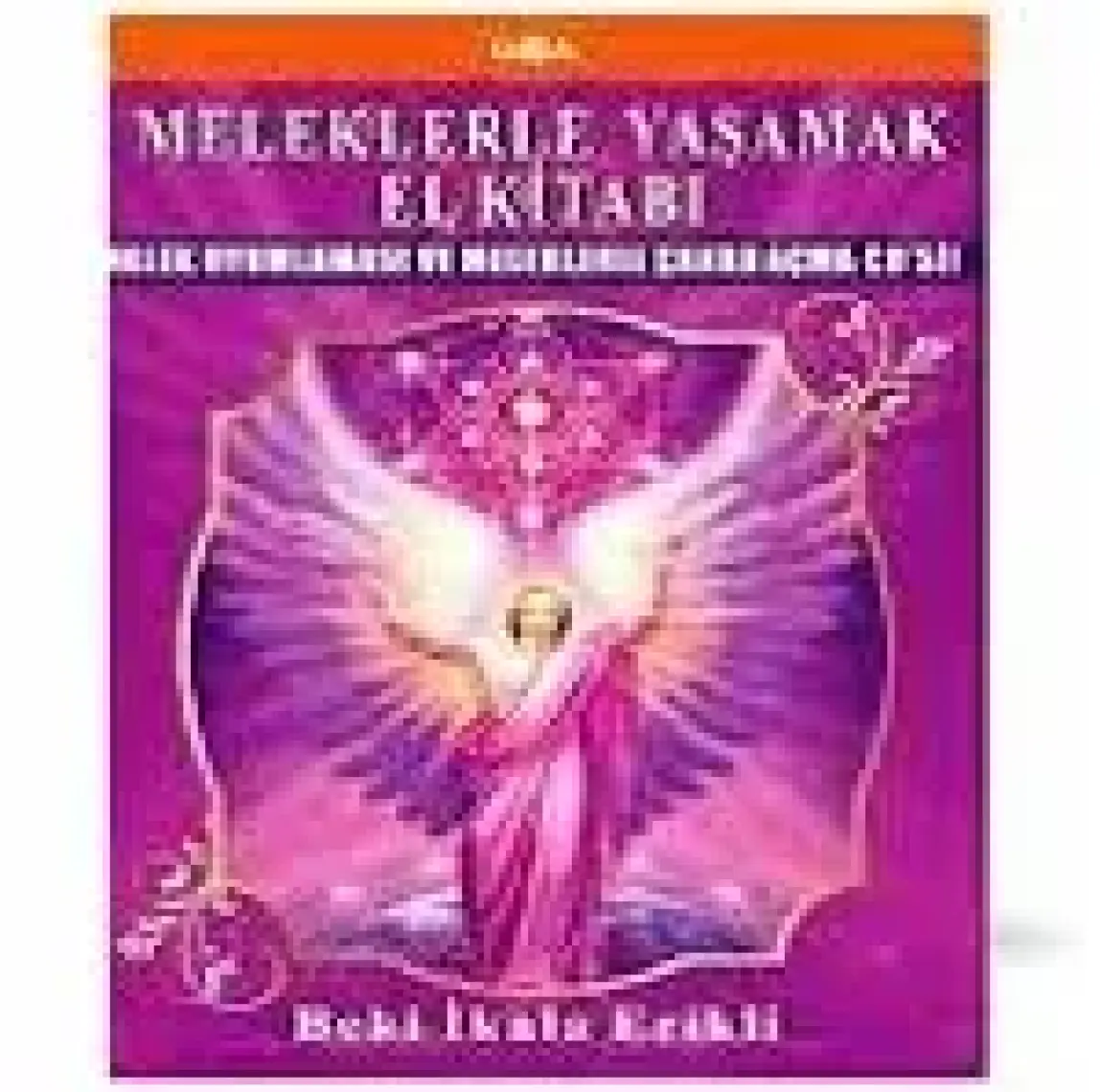 Meleklerle Yaşamak - Beki İkala Erikli