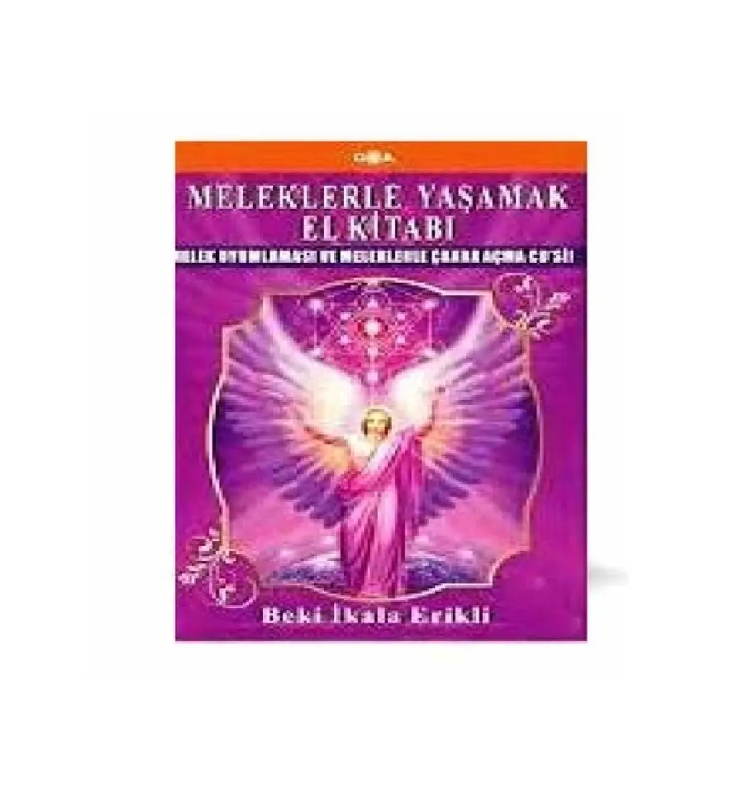 Meleklerle Yaşamak - Beki İkala Erikli