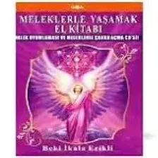 Meleklerle Yaşamak - Beki İkala Erikli