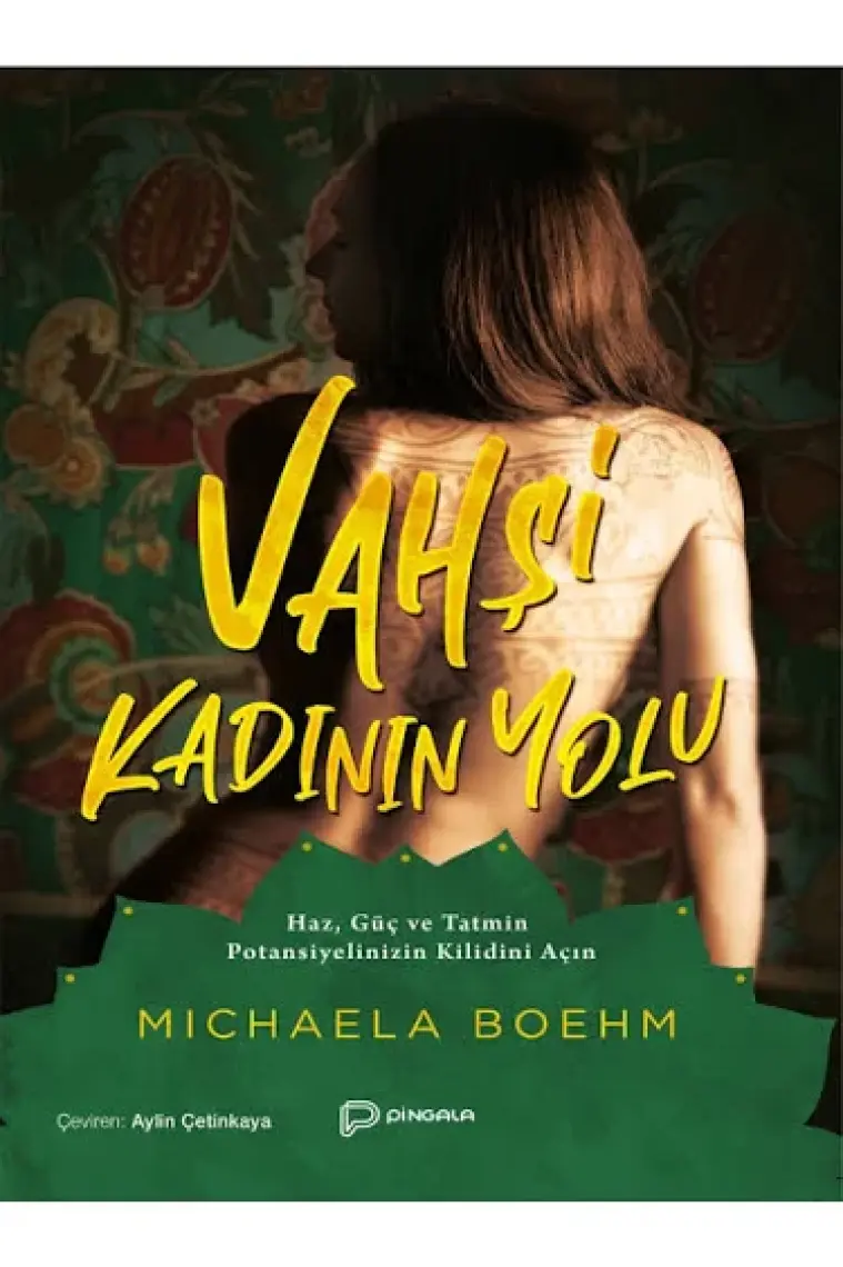 Vahşi Kadının Yolu - Michaela Boehm