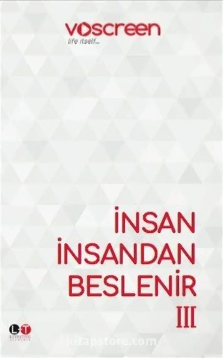 İnsan İnsandan Beslenir 3