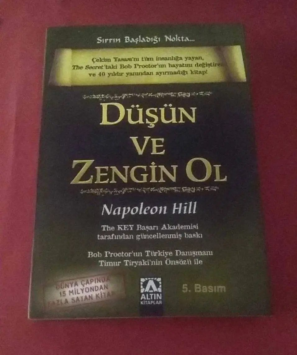Düşün ve Zengin Ol: Sırrın Başladığı Nokta - Napoleon Hill