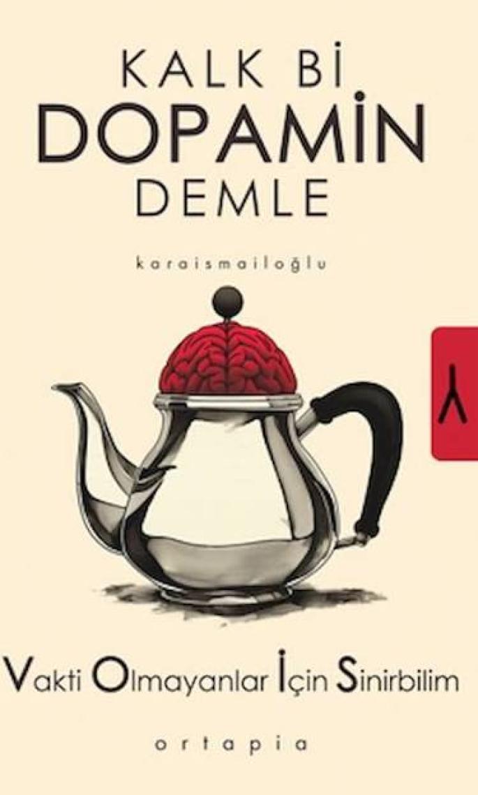 Kalk Bi Dopamin Demle - Serkan Karaismailoğlu