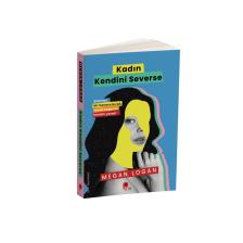 Kadın Kendini Severse - Megan Logan