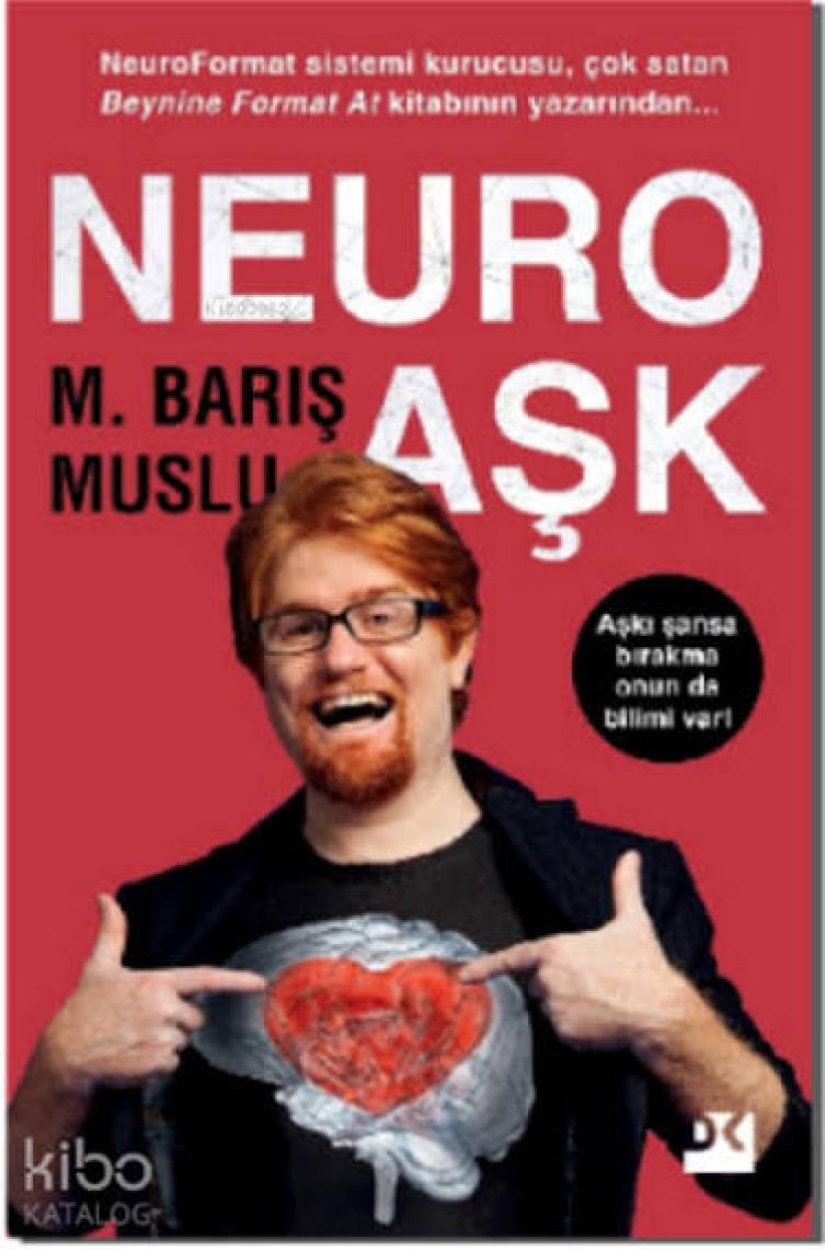 Neuro Aşk - M. Barış Muslu