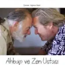 Ahbap Ve Zen Ustası