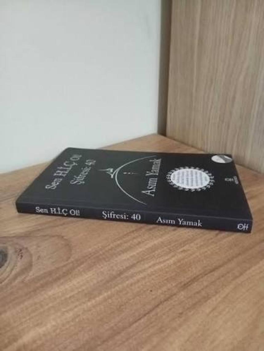 Sen Hiç Ol! Şifresi: 40 - Asım Yamak