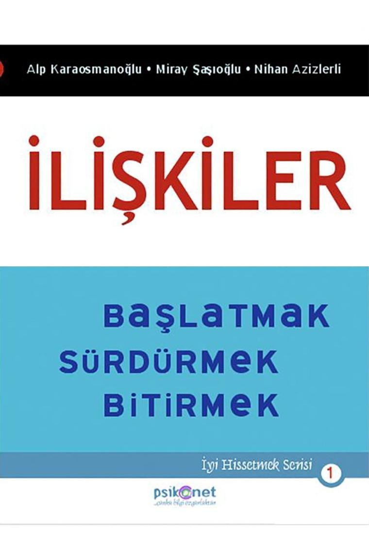 Ilişkiler Başlatmak Sürdürmek Bitirmek