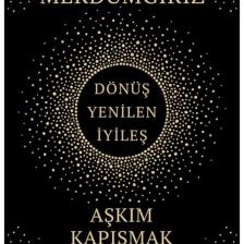 Merdümgiriz Aşkım Kapışmak