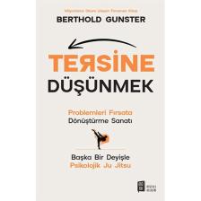 Tersine  Düşünmek - Berthold Gunster