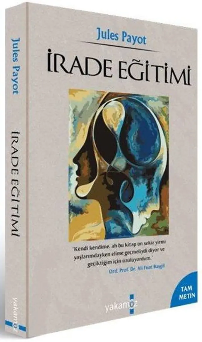 İrade Eğitimi - Jules Payot