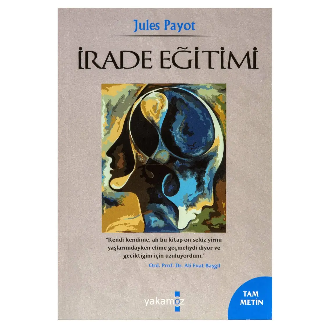İrade Eğitimi - Jules Payot