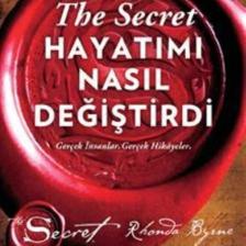 The Secret - Hayatımı Nasıl Değiştirdi - Rhonda Byrne 9786053045540