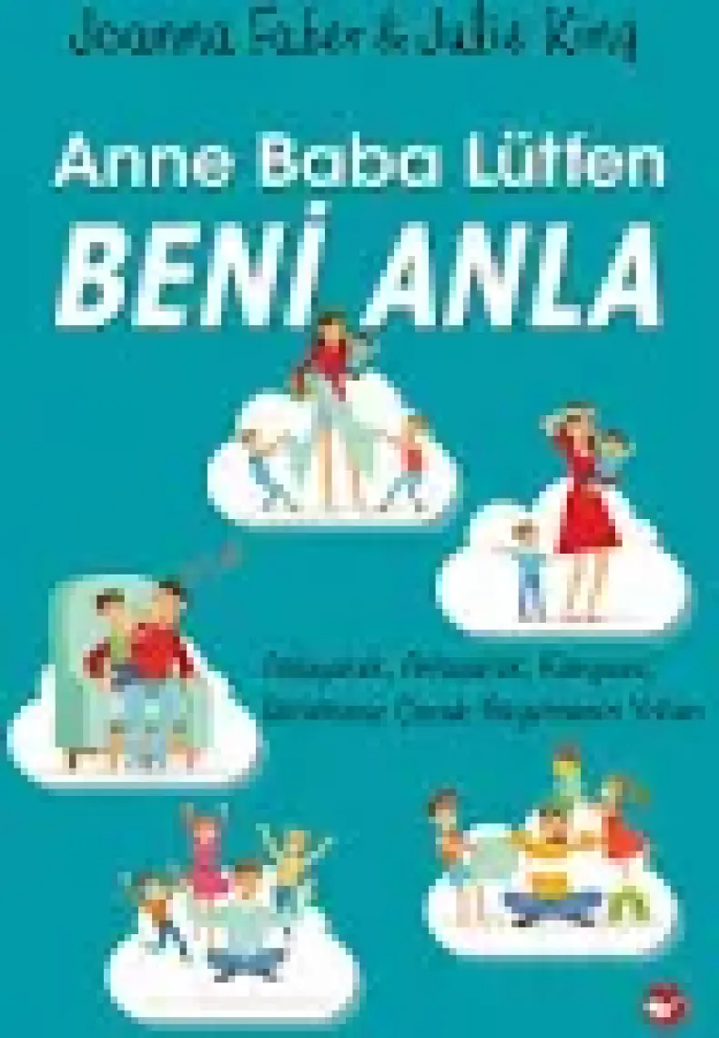 Anne Baba Lütfen Beni Anla - Joanna Faber