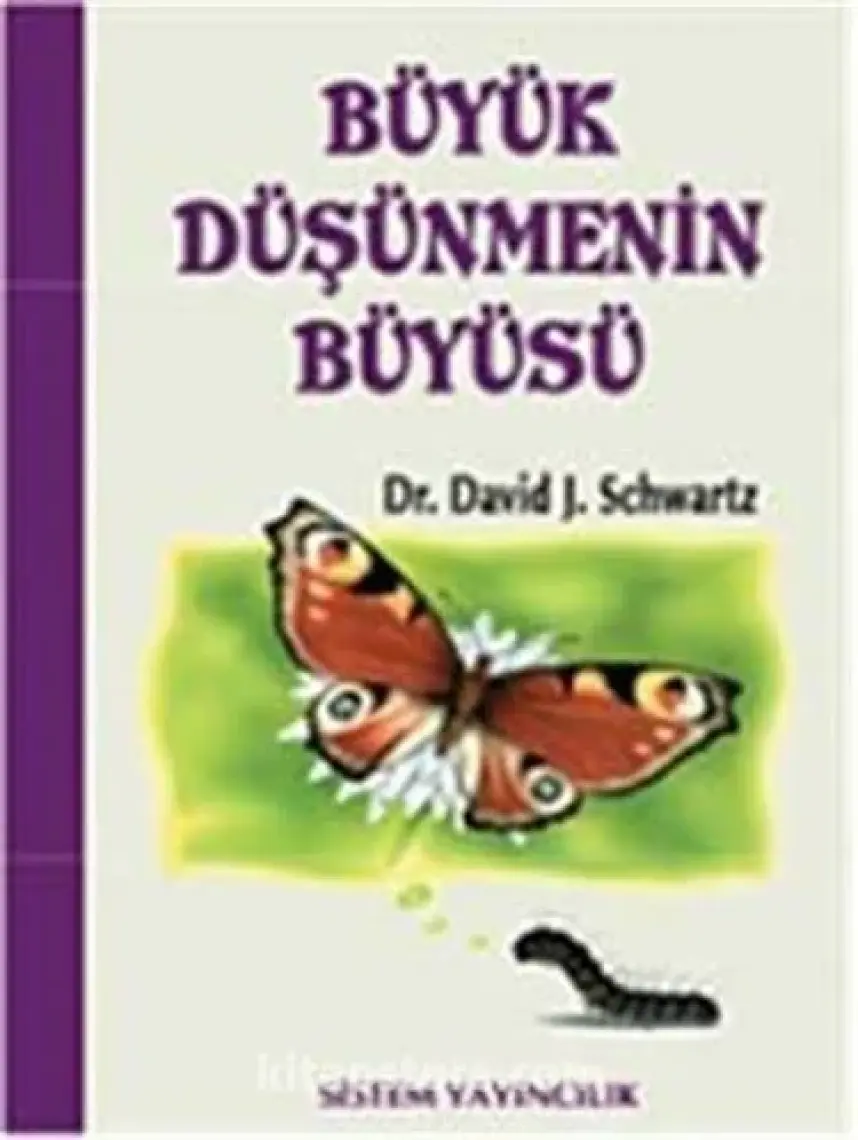 Büyük Düşünmenin Büyüsü - David J. Schwartz