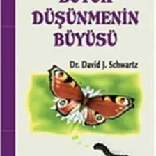 Büyük Düşünmenin Büyüsü - David J. Schwartz