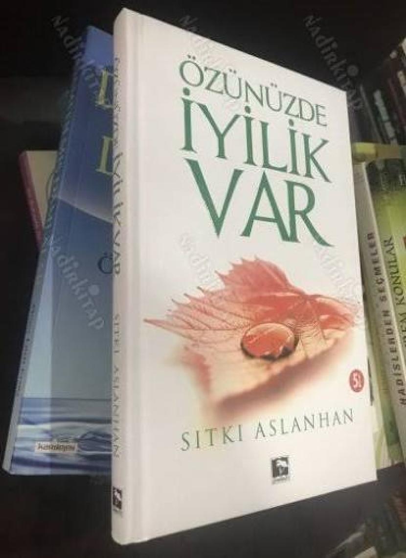 Özünüzde İyilik Var