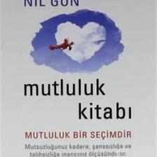 Mutluluk Kitabı - Nil Gün