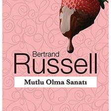Mutlu Olma Sanatı Bertrand Russell - Bertrand Russell