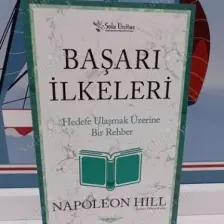 Başarı İlkeleri - Başarının Sihirli Merdiveni - Düşün ve Zengin Ol - Napoleon Hill