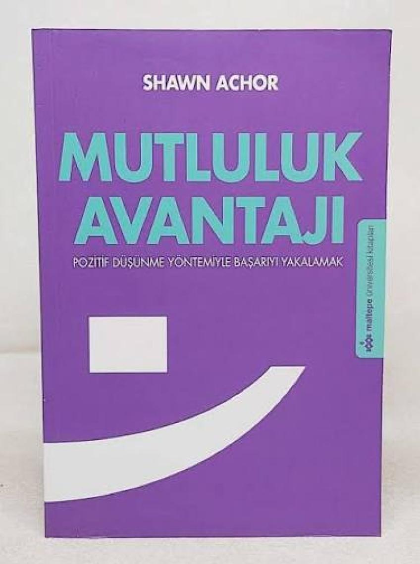 Mutluluk Avantajı-Shawn Achor