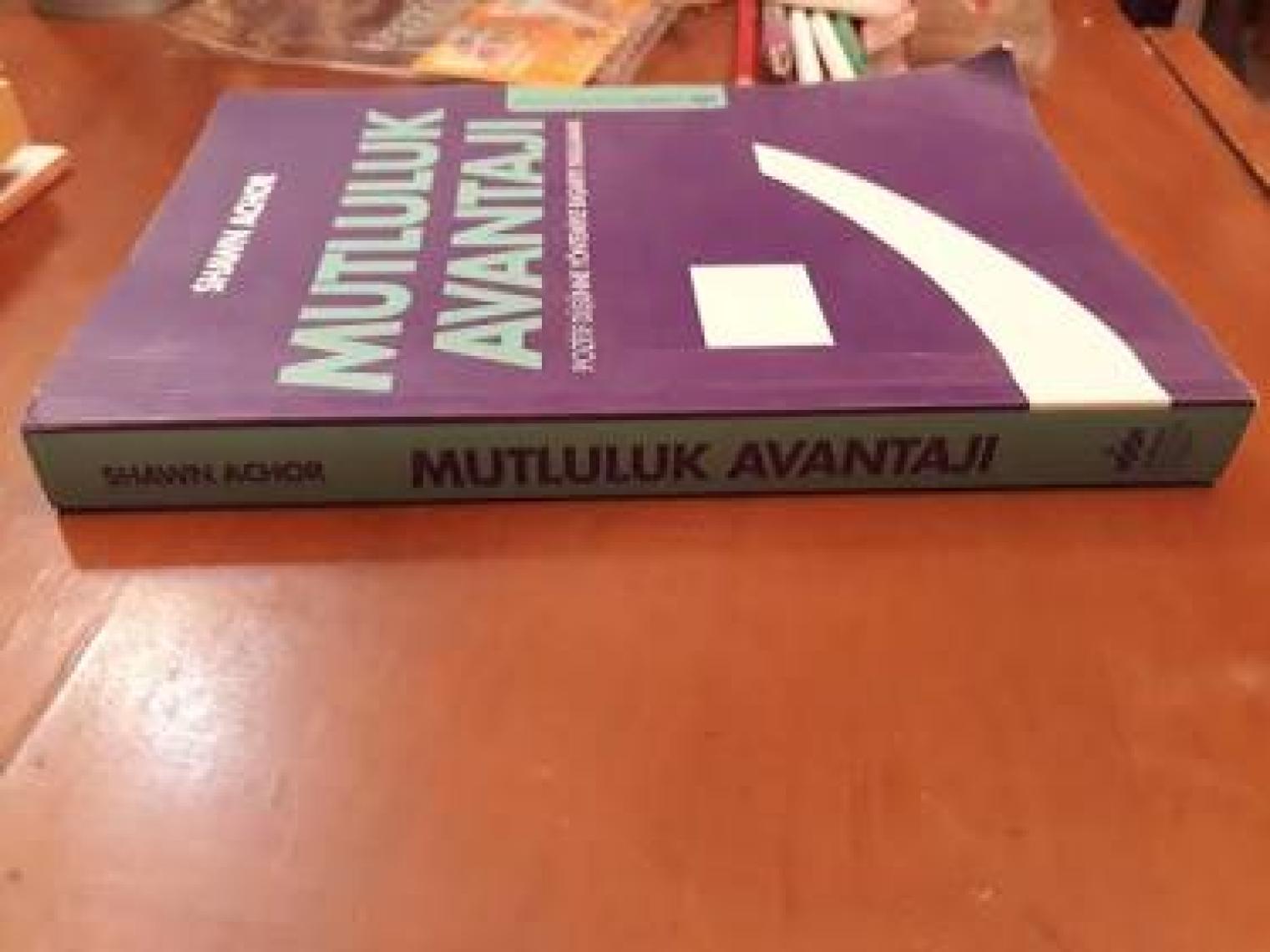 Mutluluk Avantajı-Shawn Achor