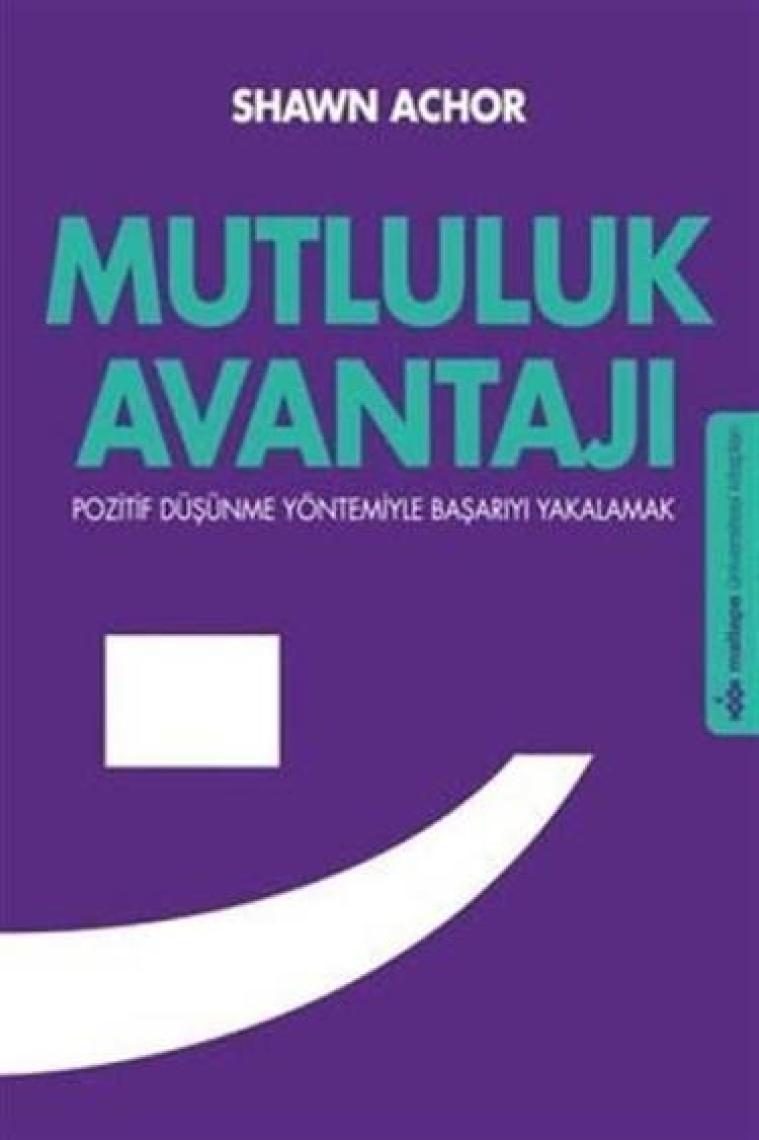 Mutluluk Avantajı-Shawn Achor