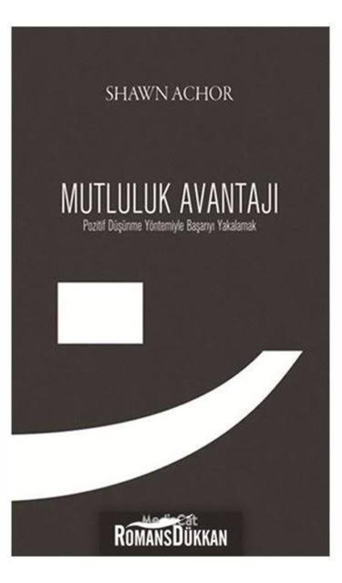 Mutluluk Avantajı-Shawn Achor