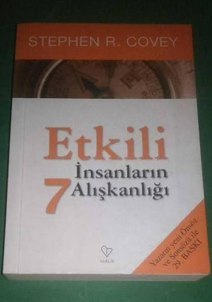 Etkili İnsanların 7 Alışkanlığı - Stephen R. Covey