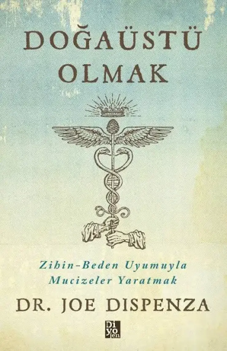 Doğaüstü Olmak - Dr. Joe Dispenza