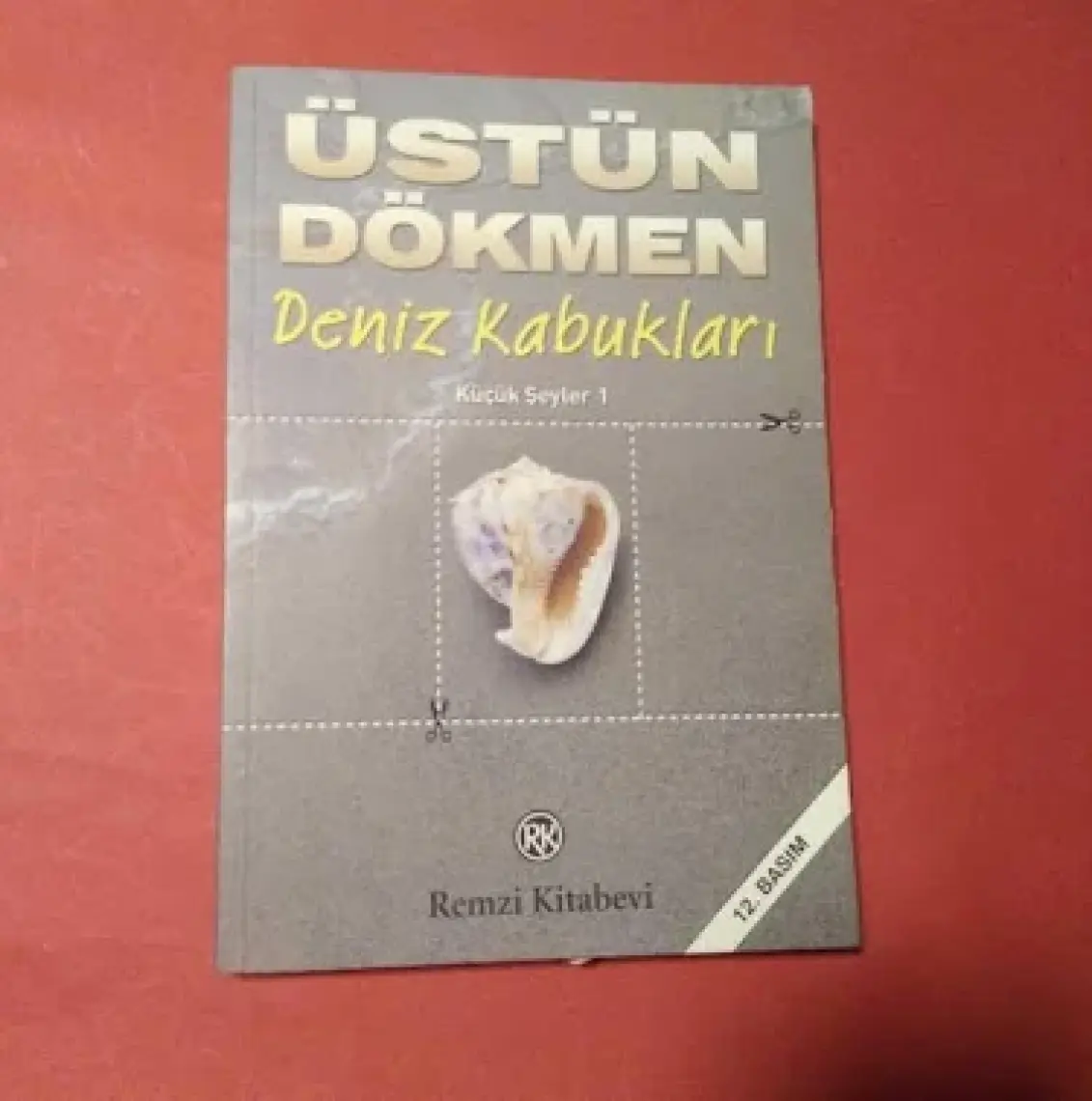 Küçük Şeyler 1 - Deniz Kabukları - Üstün Dökmen