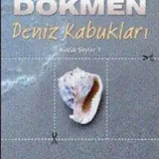 Küçük Şeyler 1 - Deniz Kabukları - Üstün Dökmen