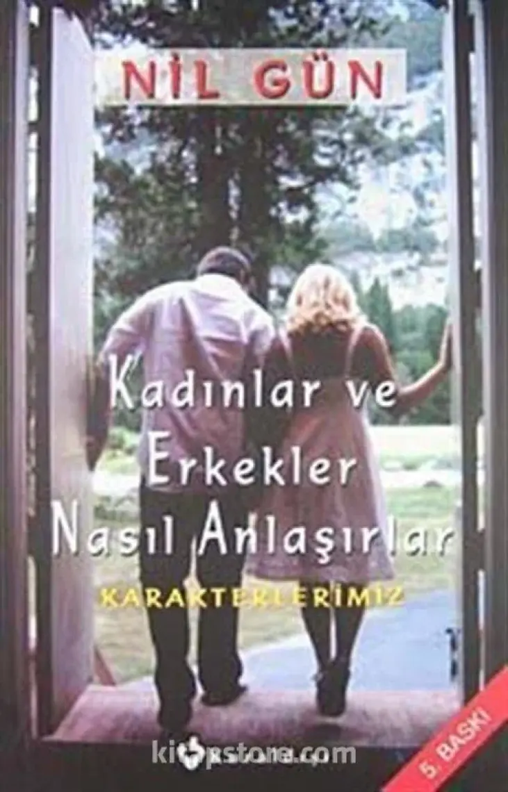 Kadınlar ve Erkekler Nasıl Anlaşırlar - Nil Gün