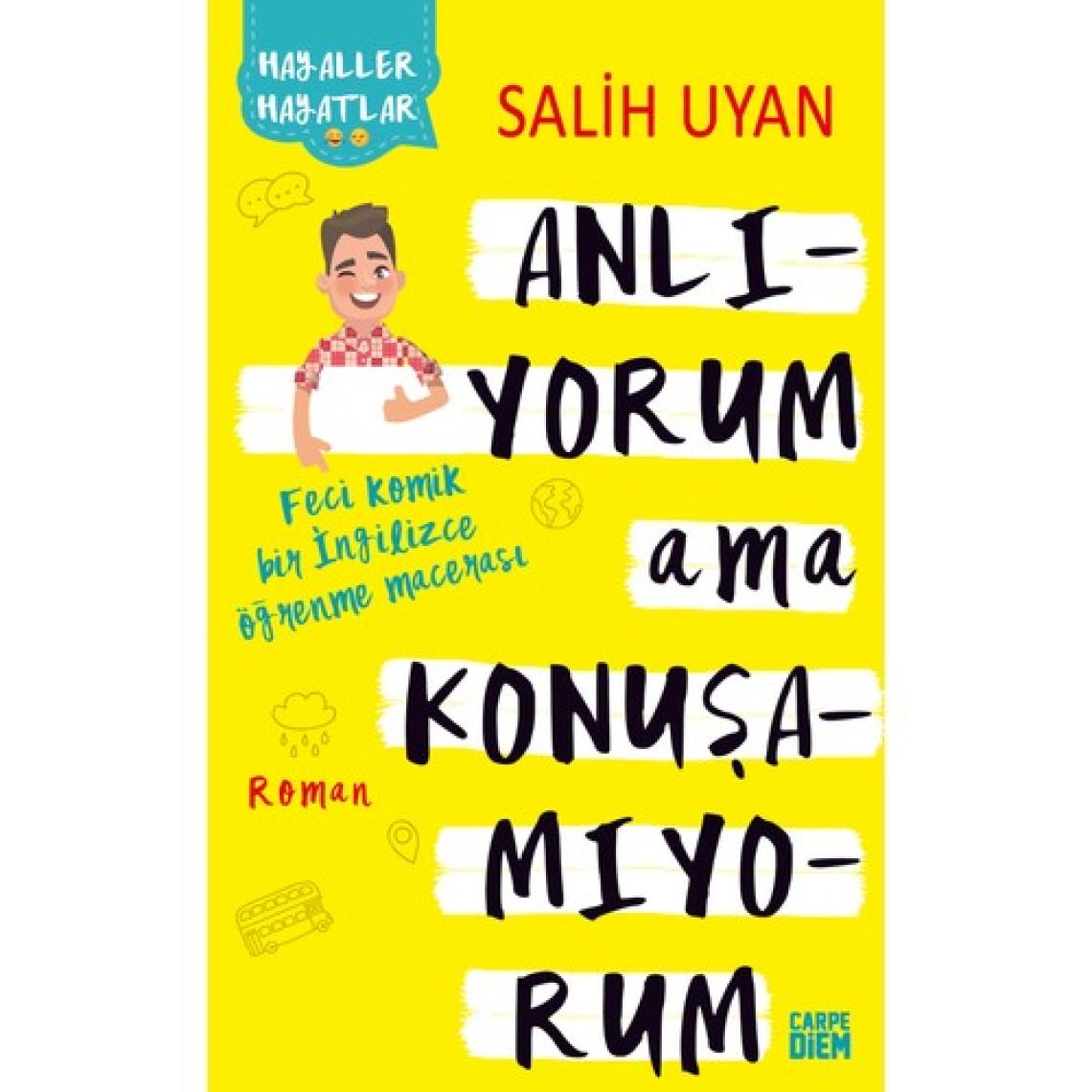 Anlıyorum Ama Konuşamıyorum - Salih Uyan