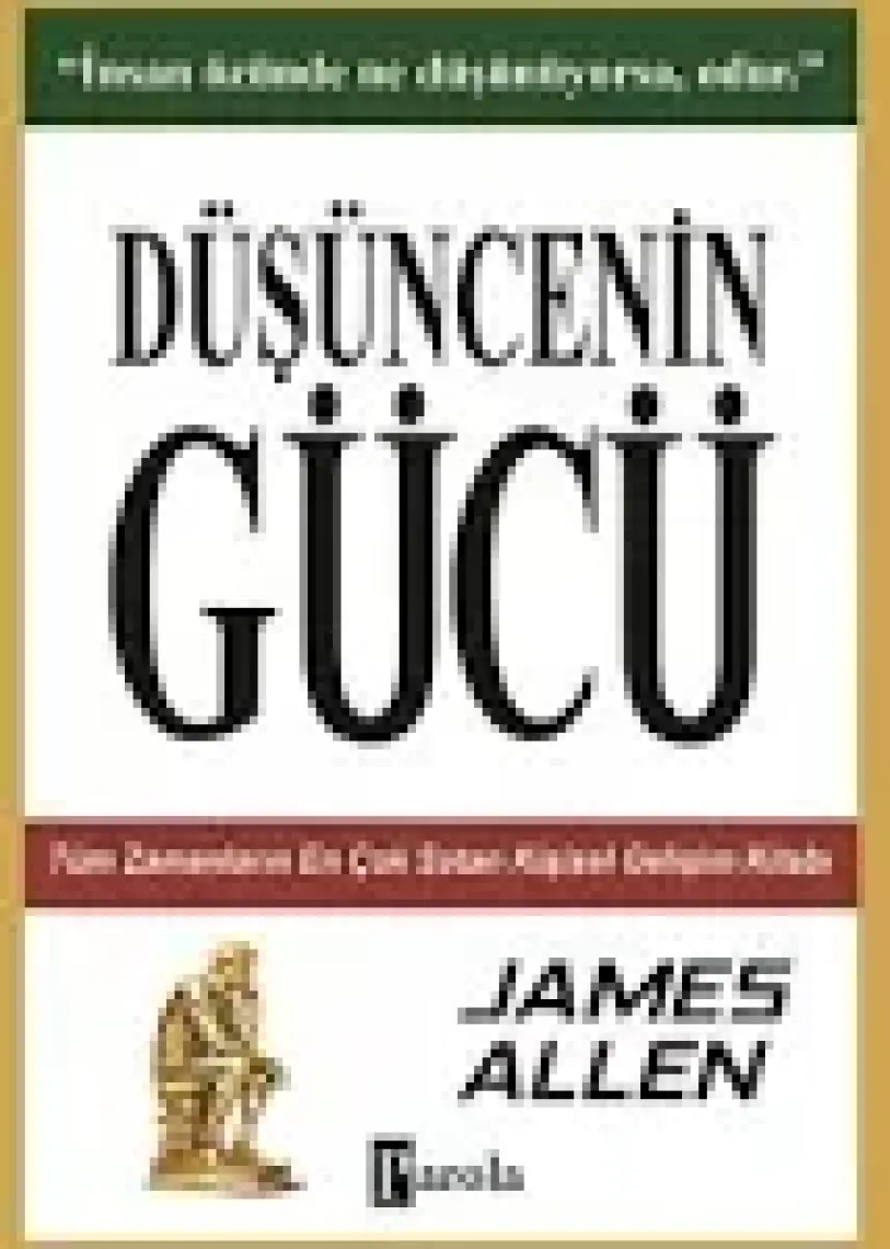 Düşüncenin Gücü - James Allen