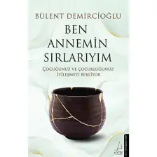 Ben Annemim Sırlarıyım - Bülent Demircioğlu