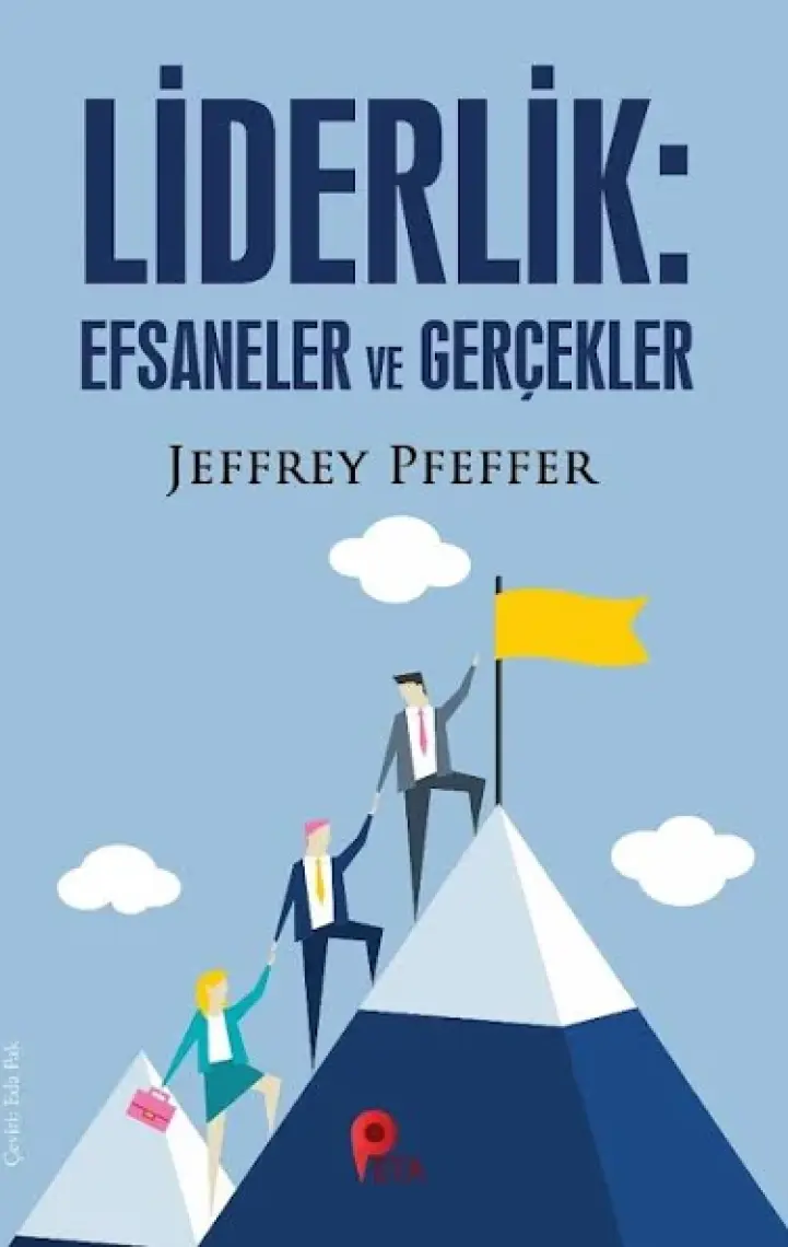 Liderlik : Efsaneler ve Gerçekler - Jeffrey Pfeffer
