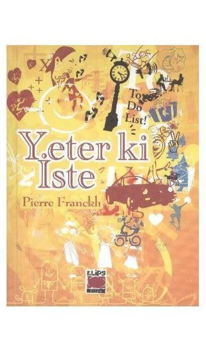 Yeter ki İste (Ciltli) - Pierre Franckh