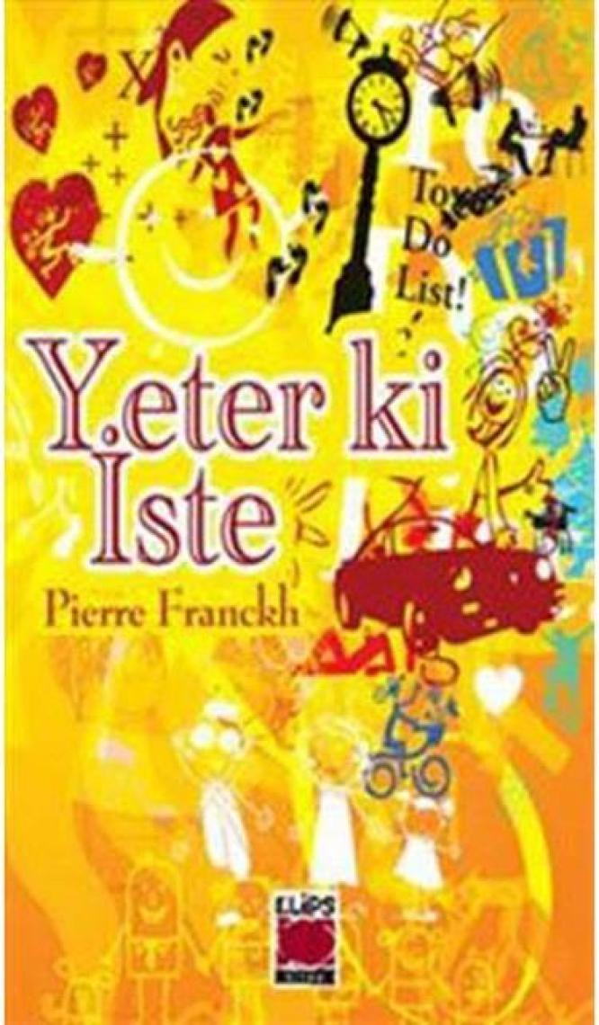 Yeter ki İste (Ciltli) - Pierre Franckh
