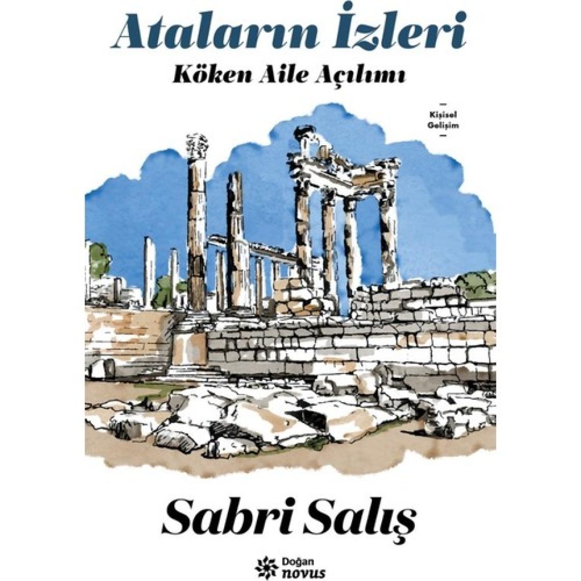 Doğan Novus Ataların Izleri Köken Aile Açılımı - Sabri Salış